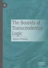 Image for The bounds of transcendental logic