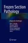 Image for Frozen Section Pathology : Diagnostic Challenges