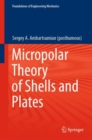 Image for Micropolar Theory of Shells and Plates