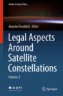 Image for Legal Aspects Around Satellite Constellations: Volume 2 : 31