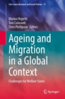 Image for Ageing and Migration in a Global Context: Challenges for Welfare States