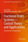 Image for Fractional Order Systems-Control Theory and Applications: Fundamentals and Applications