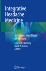 Image for Integrative Headache Medicine: An Evidence-Based Guide for Clinicians