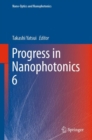 Image for Progress in Nanophotonics 6
