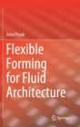 Image for Flexible Forming for Fluid Architecture