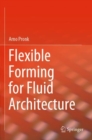 Image for Flexible Forming for Fluid Architecture