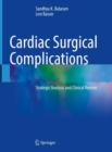 Image for Cardiac surgical complications  : strategic analysis and clinical review