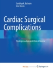 Image for Cardiac Surgical Complications : Strategic Analysis and Clinical Review