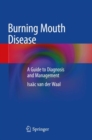 Image for Burning mouth disease  : a guide to diagnosis and management