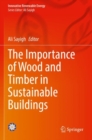 Image for The Importance of Wood and Timber in Sustainable Buildings
