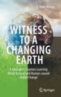 Image for Witness To A Changing Earth