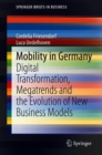 Image for Mobility in Germany: Digital Transformation, Megatrends and the Evolution of New Business Models