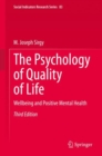 Image for The psychology of quality of life  : wellbeing and positive mental health