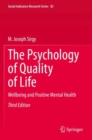Image for The psychology of quality of life  : wellbeing and positive mental health