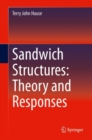 Image for Sandwich Structures: Theory and Responses