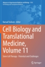 Image for Cell Biology and Translational Medicine, Volume 11 : Stem Cell Therapy - Potential and Challenges