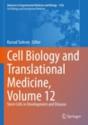 Image for Cell biology and translational medicineVolume 12,: Stem cells in development and disease