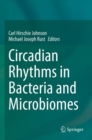 Image for Circadian rhythms in bacteria and microbiomes