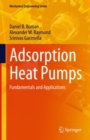 Image for Adsorption Heat Pumps: Fundamentals and Applications