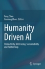 Image for Humanity driven AI  : productivity, well-being, sustainability and partnership