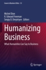 Image for Humanizing business  : what humanities can say to business