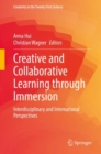 Image for Creative and Collaborative Learning through Immersion : Interdisciplinary and International Perspectives