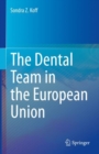 Image for The Dental Team in the European Union