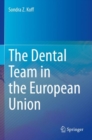 Image for The dental team in the European Union