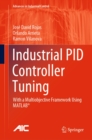 Image for Industrial PID Controller Tuning: With a Multiobjective Framework Using MATLAB(R)