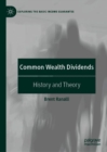 Image for Common wealth dividends: history and theory