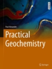 Image for Practical Geochemistry