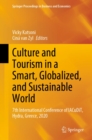 Image for Culture and Tourism in a Smart, Globalized, and Sustainable World: 7th International Conference of IACuDiT, Hydra, Greece, 2020