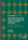 Image for Corpus design and construction in minoritised language contexts: the national corpus of contemporary Welsh