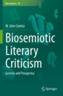 Image for Biosemiotic literary criticism  : genesis and prospectus