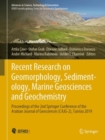 Image for Recent research on geomorphology, sedimentology, marine geosciences and geochemistry  : proceedings of the 2nd Springer Conference of the Arabian Journal of Geosciences (CAJG-2), Tunisia 2019