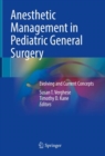 Image for Anesthetic Management in Pediatric General Surgery: Evolving and Current Concepts