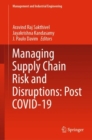 Image for Managing Supply Chain Risk and Disruptions: Post COVID-19