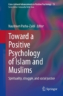 Image for Toward a Positive Psychology of Islam and Muslims: Spirituality, Struggle, and Social Justice : 15