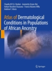 Image for Atlas of Dermatological Conditions in Populations of African Ancestry
