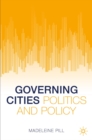 Image for Governing cities: politics and policy