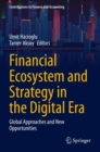 Image for Financial ecosystem and strategy in the digital era  : global approaches and new opportunities