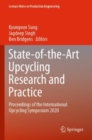 Image for State-of-the-Art Upcycling Research and Practice : Proceedings of the International Upcycling Symposium 2020