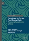 Image for From linear to circular food supply chains: achieving sustainable change