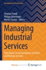 Image for Managing Industrial Services : From Basics to the Emergence of Smart and Remote Services