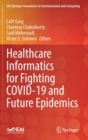 Image for Healthcare Informatics for Fighting COVID-19 and Future Epidemics