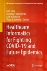 Image for Healthcare Informatics for Fighting COVID-19 and Future Epidemics