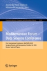 Image for Mediterranean Forum – Data Science Conference : First International Conference, MeFDATA 2020, Sarajevo, Bosnia and Herzegovina, October 24, 2020, Revised Selected Papers
