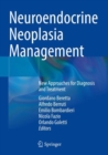 Image for Neuroendocrine neoplasia management  : new approaches for diagnosis and treatment