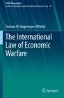 Image for The international law of economic warfare