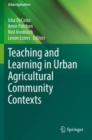 Image for Teaching and Learning in Urban Agricultural Community Contexts